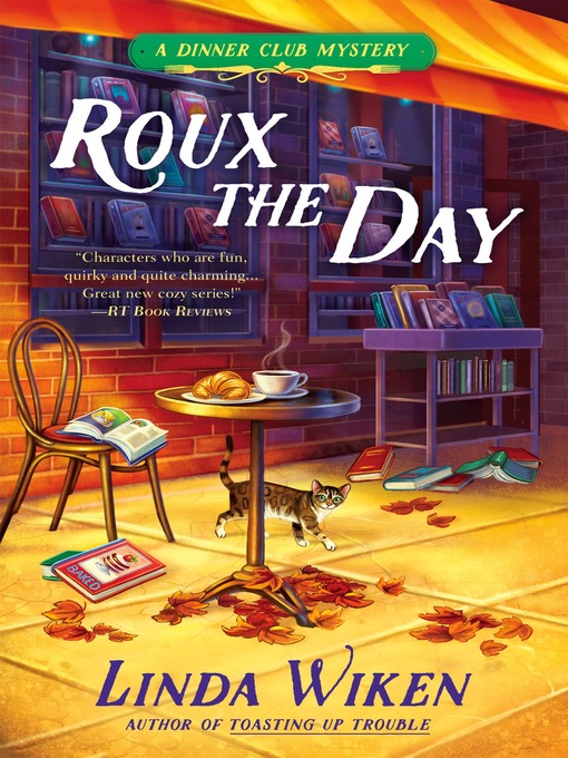 Title details for Roux the Day by Linda Wiken - Available